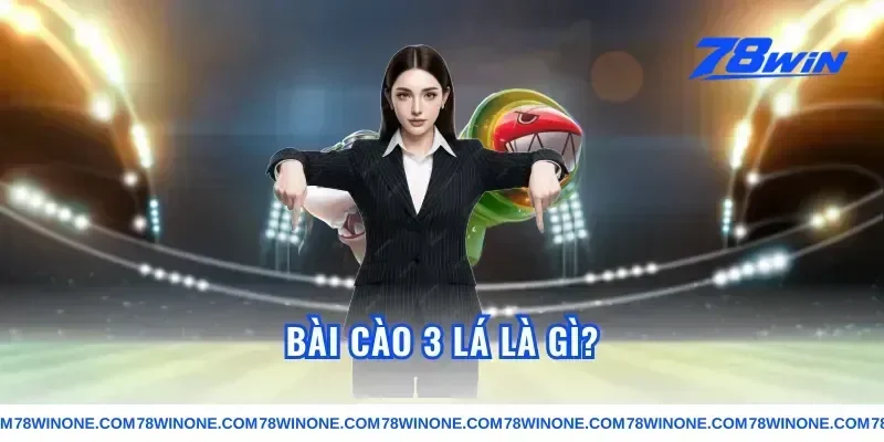 Bài cào 3 lá là gì?