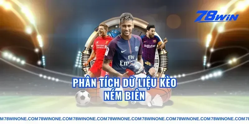 Phân tích dữ liệu kèo ném biên